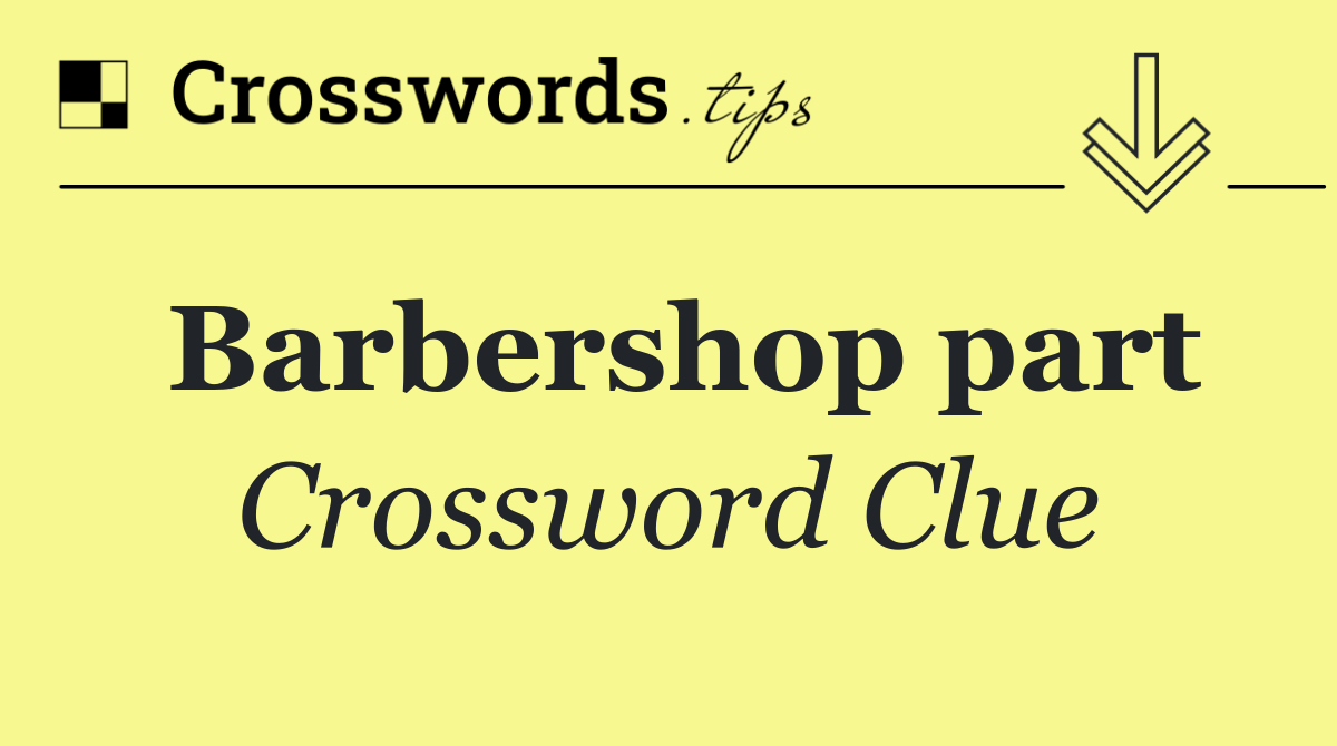 Barbershop part