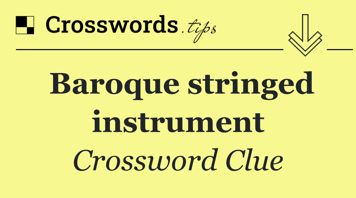 Baroque stringed instrument