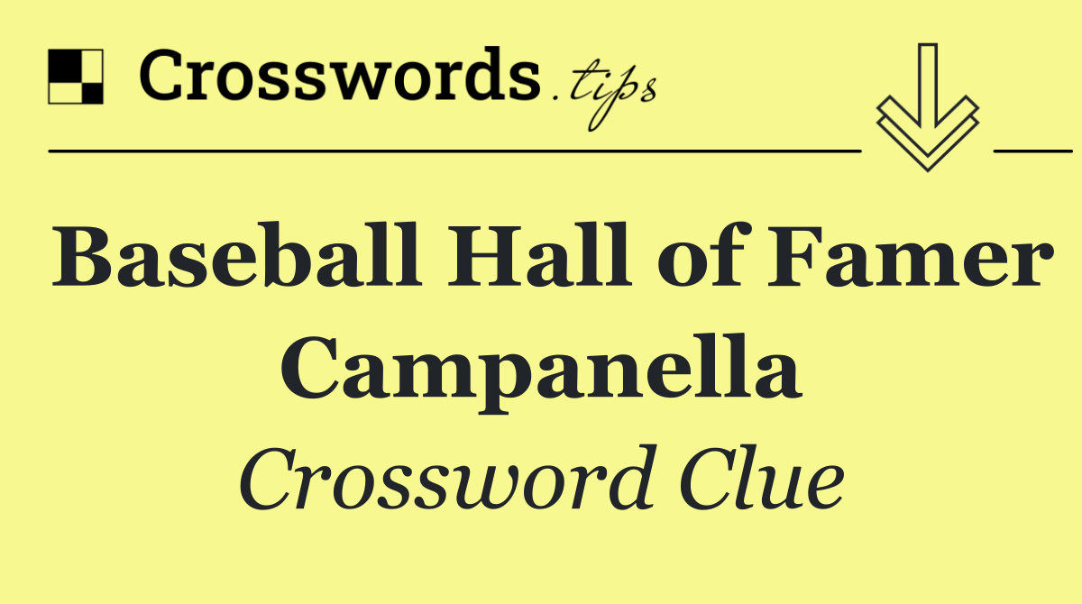 Baseball Hall of Famer Campanella