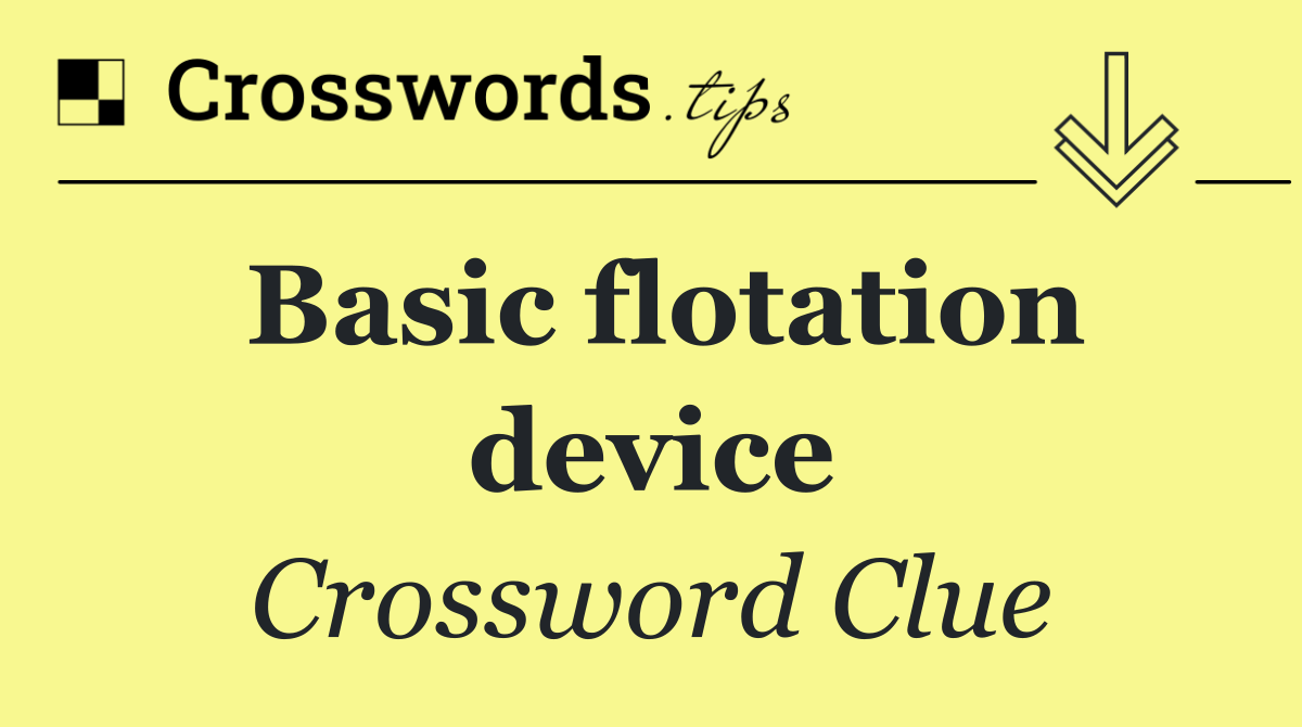 Basic flotation device