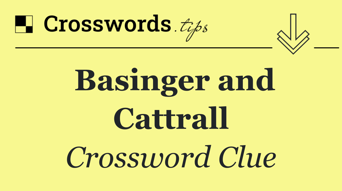 Basinger and Cattrall