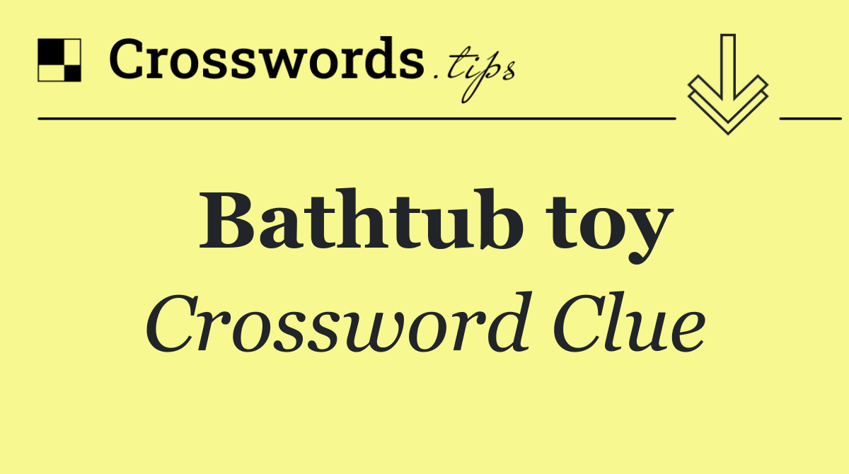 Bathtub toy