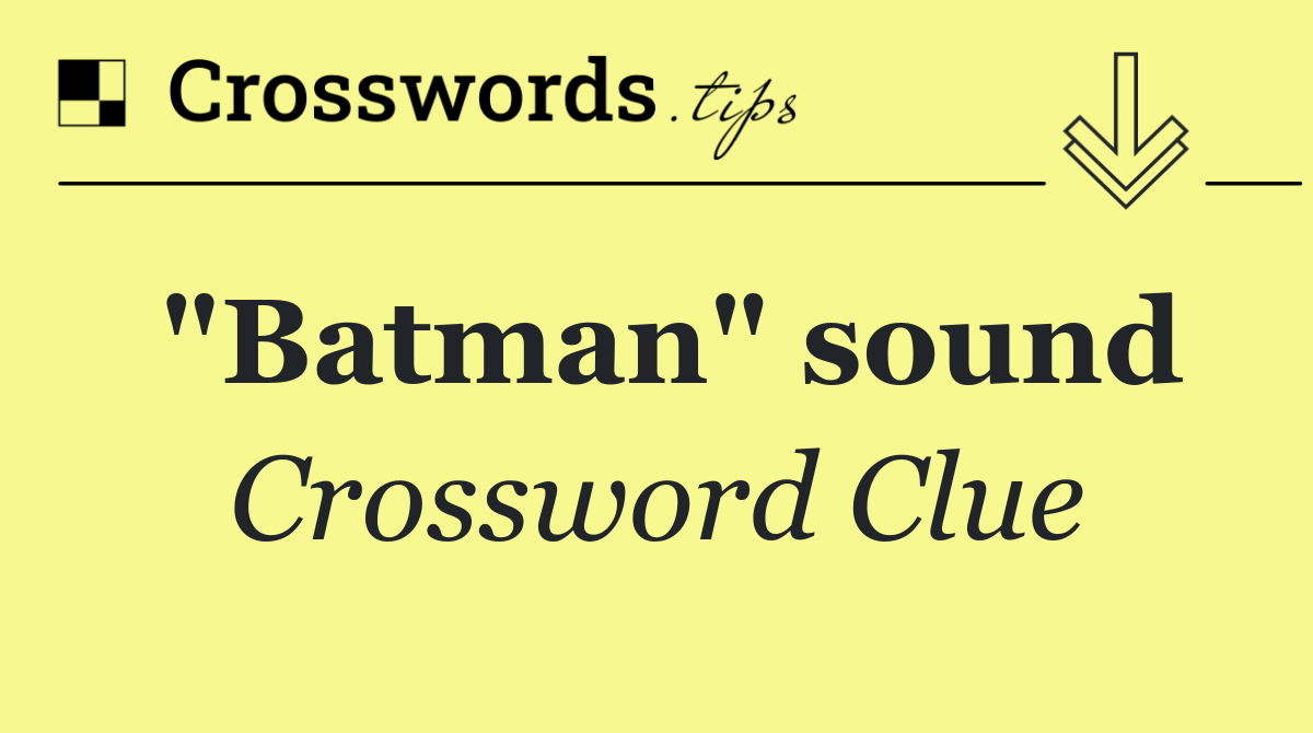 "Batman" sound