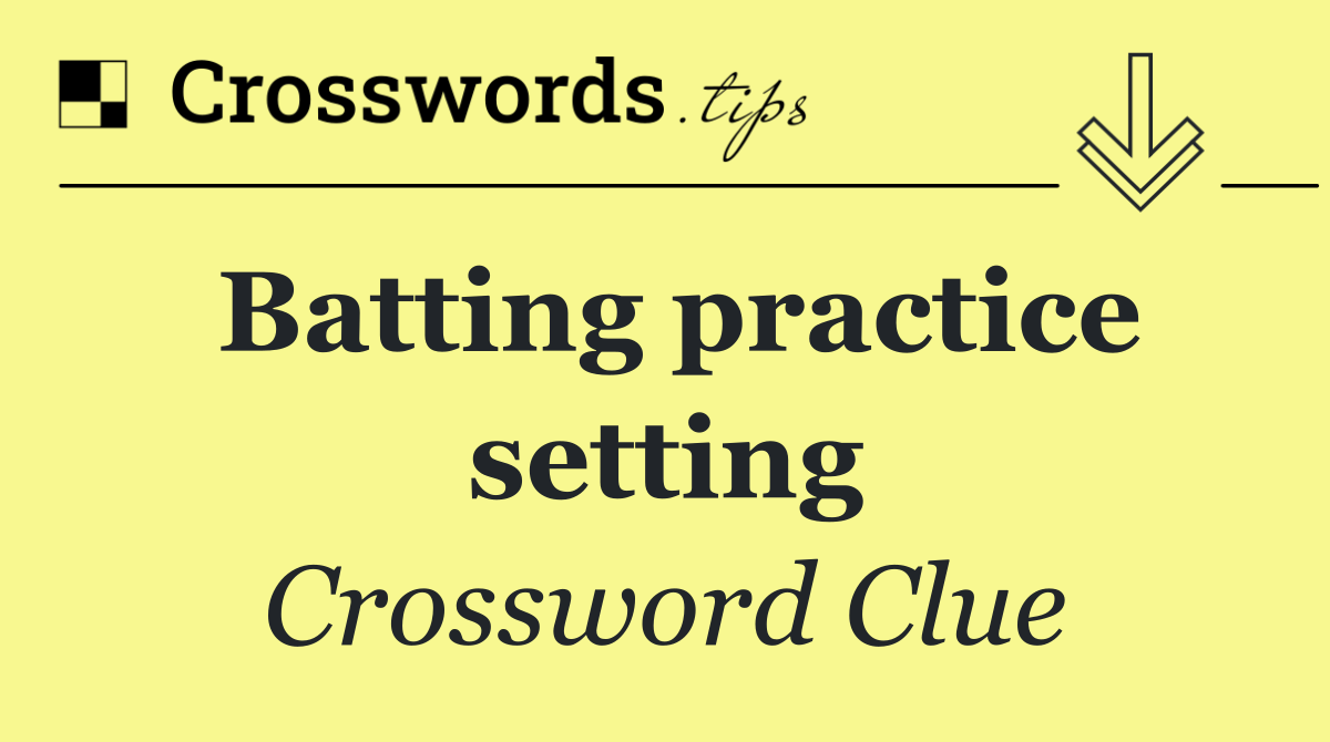 Batting practice setting