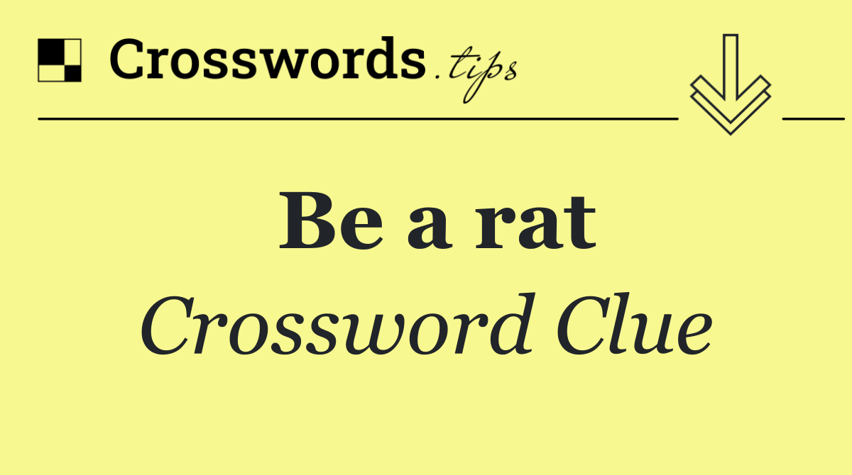 Be a rat