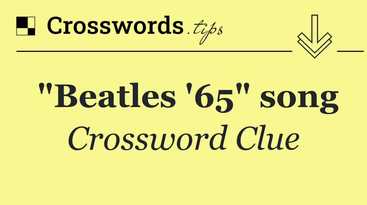 "Beatles '65" song