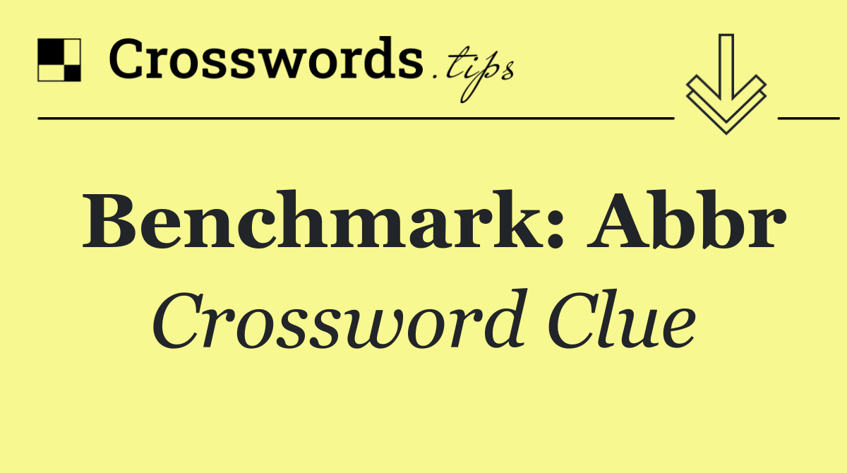 Benchmark: Abbr