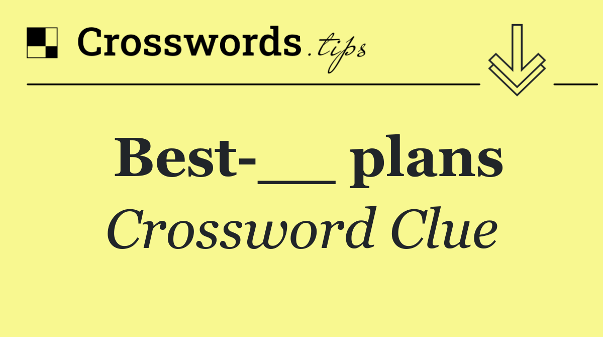 Best __ plans