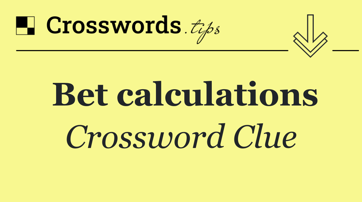 Bet calculations