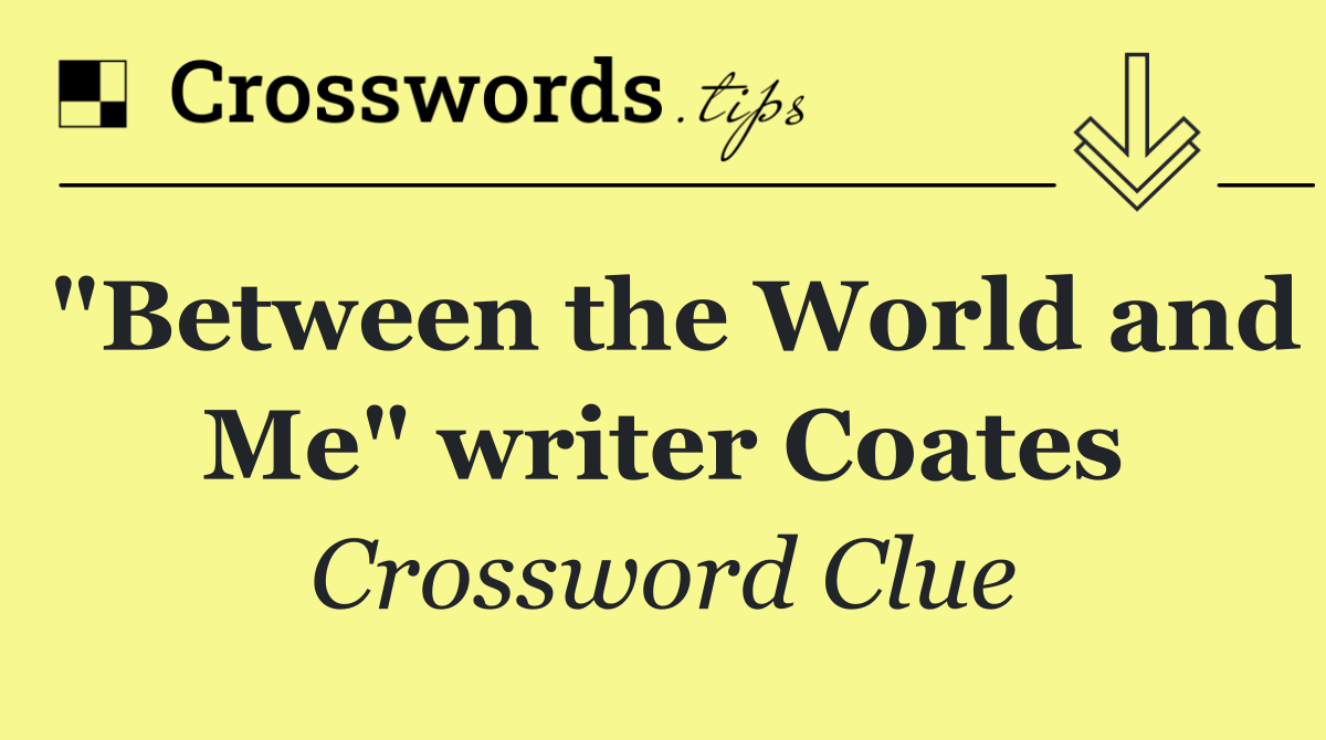 "Between the World and Me" writer Coates