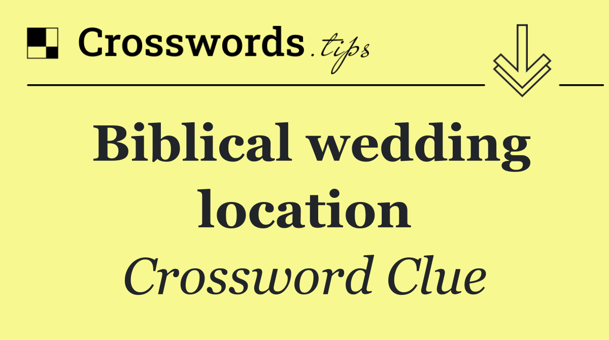 Biblical wedding location