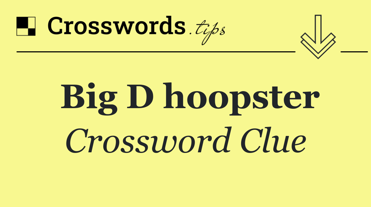 Big D hoopster