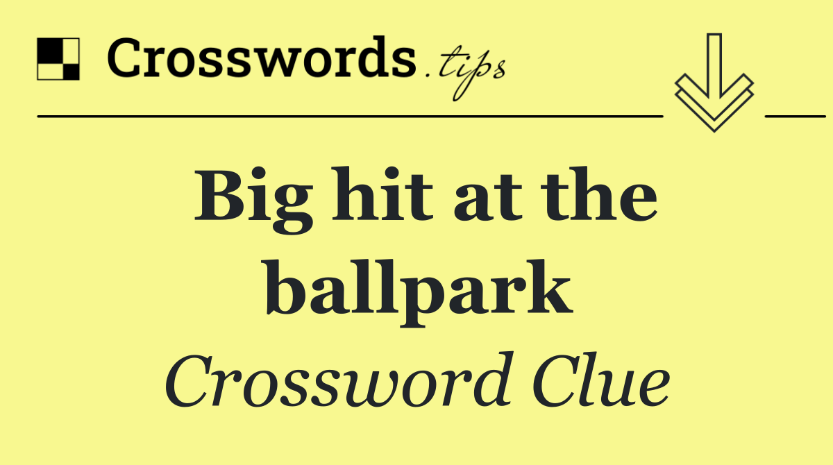 Big hit at the ballpark