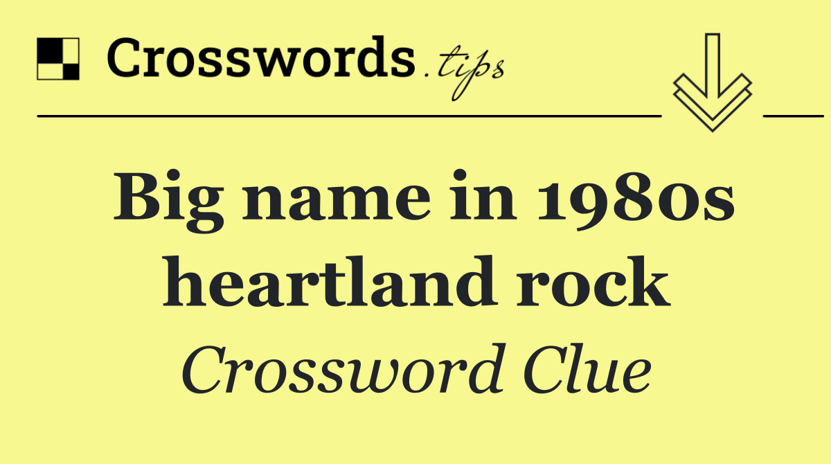 Big name in 1980s heartland rock
