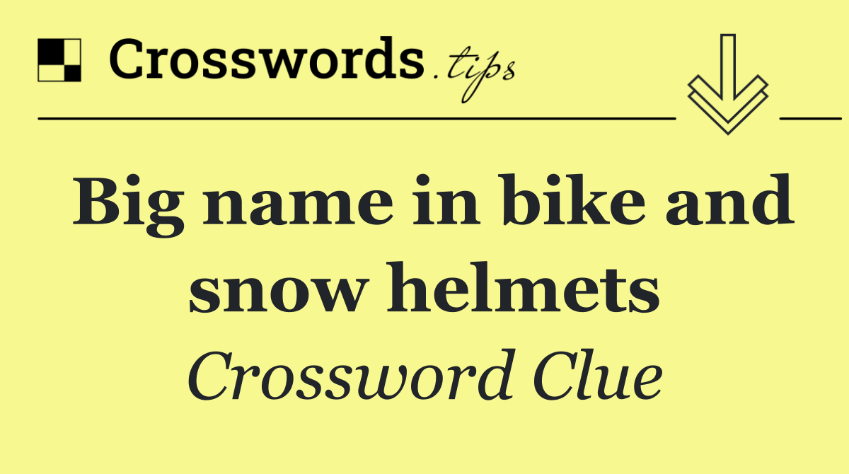 Big name in bike and snow helmets