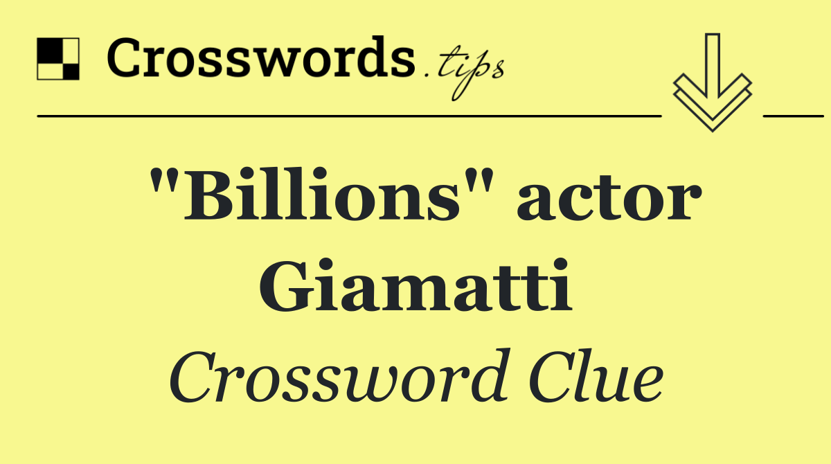 "Billions" actor Giamatti