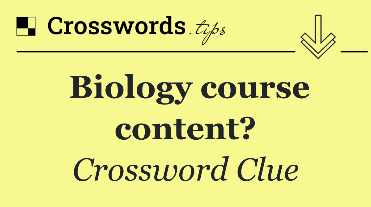 Biology course content?