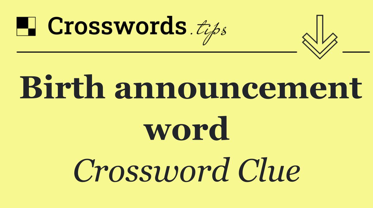 Birth announcement word