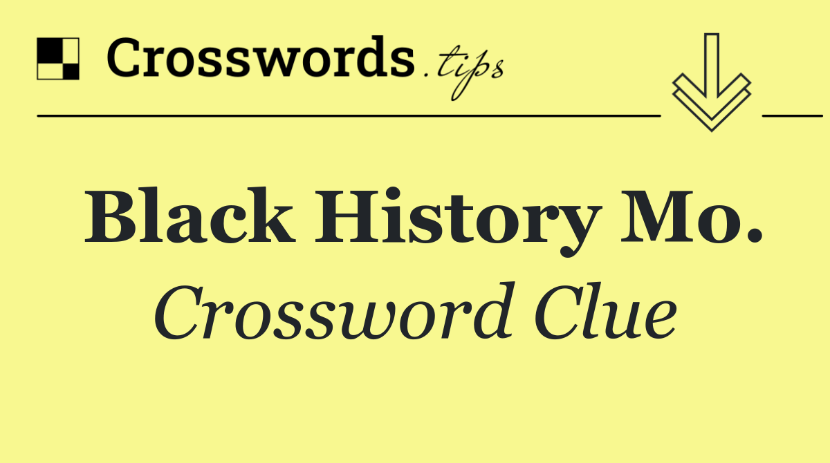 Black History Mo.