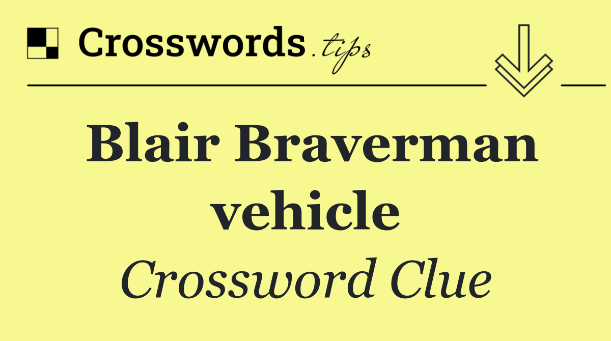 Blair Braverman vehicle