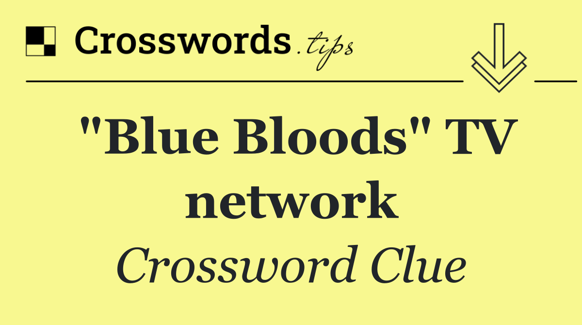 "Blue Bloods" TV network