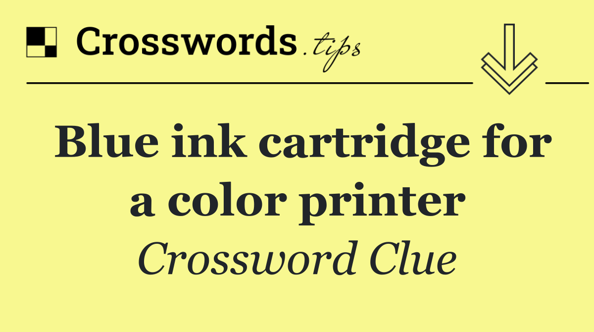 Blue ink cartridge for a color printer