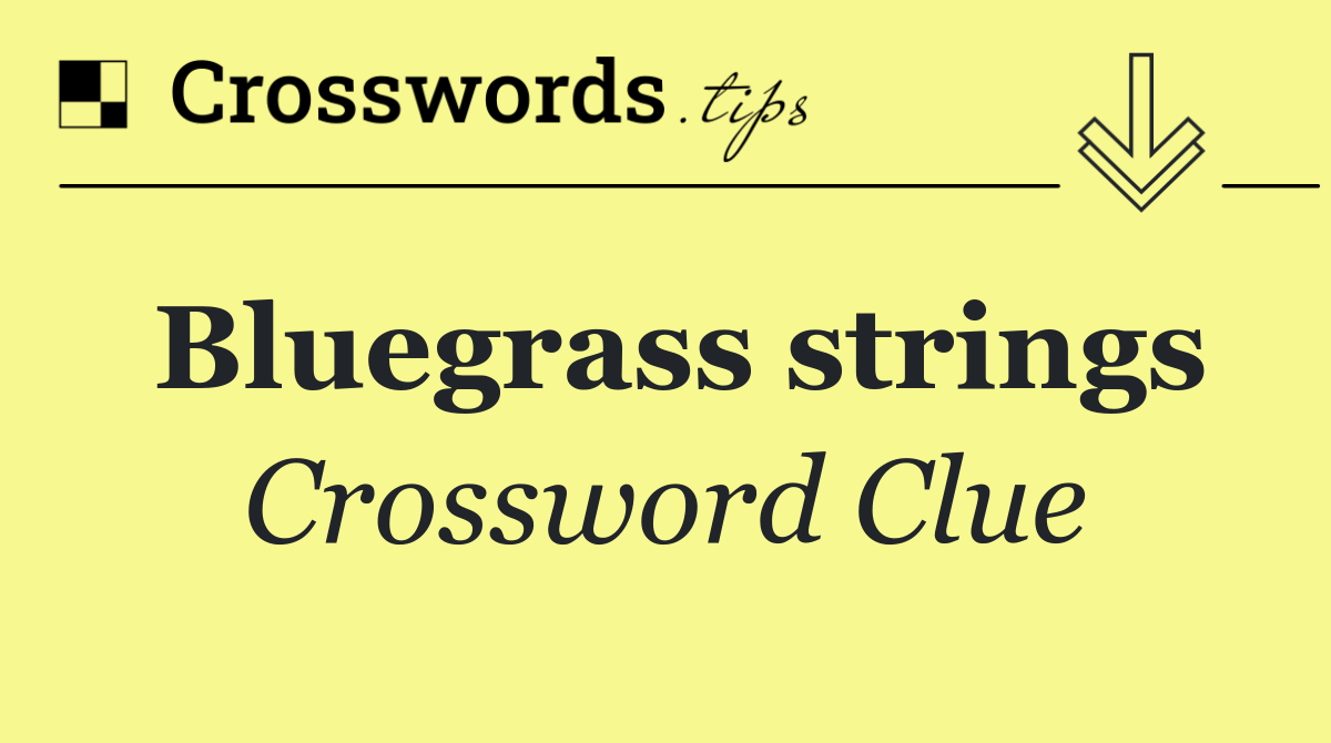Bluegrass strings