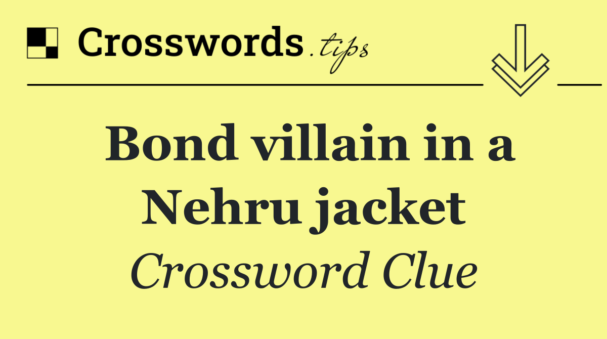 Bond villain in a Nehru jacket