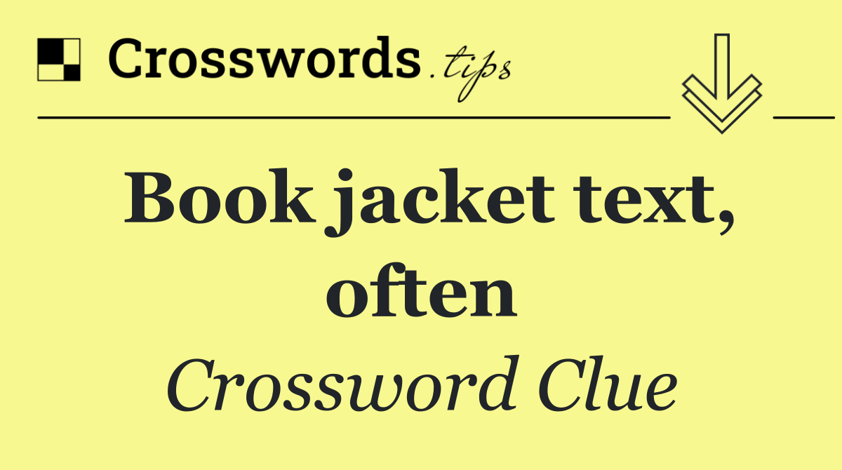 Book jacket text, often
