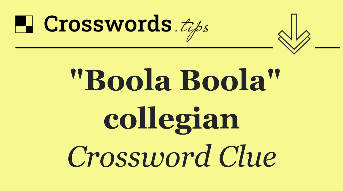 "Boola Boola" collegian