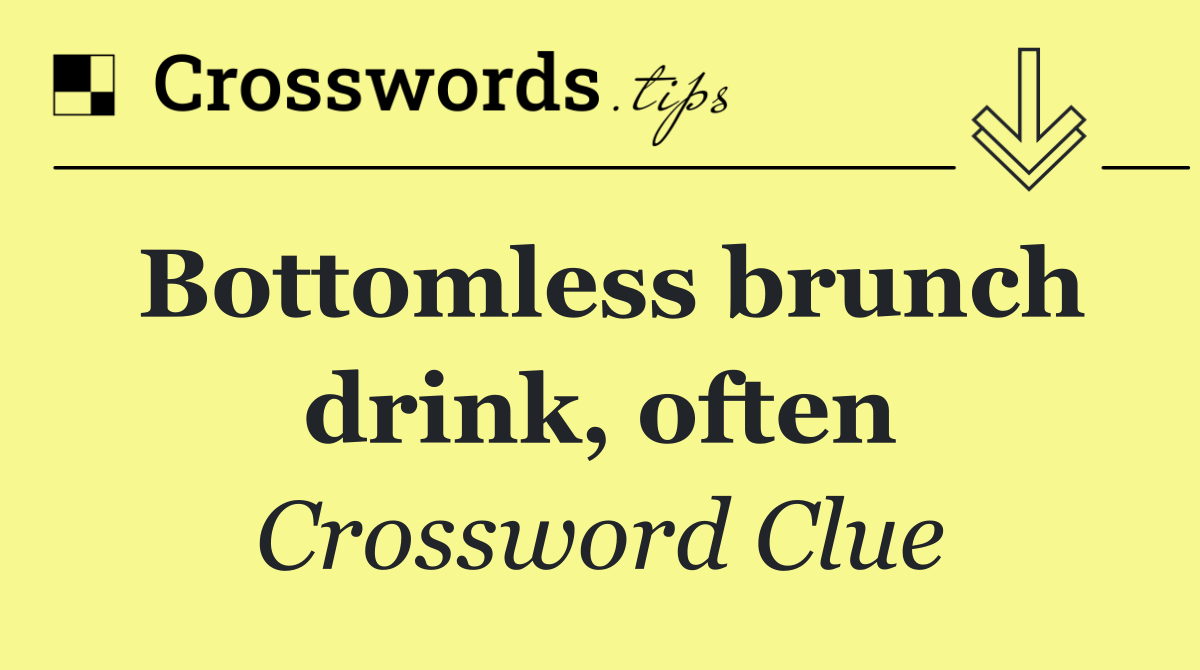 Bottomless brunch drink, often