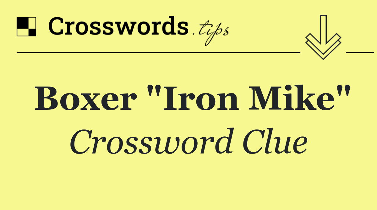 Boxer "Iron Mike"