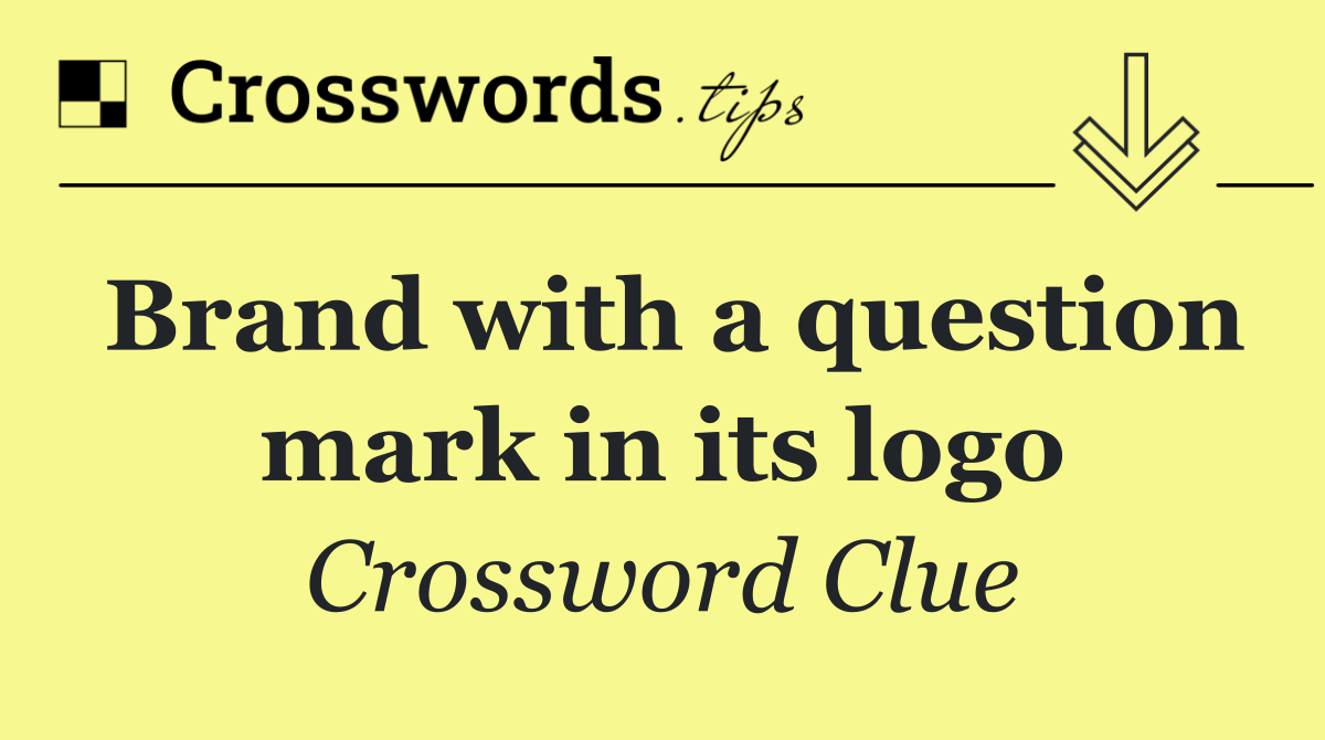 Brand with a question mark in its logo