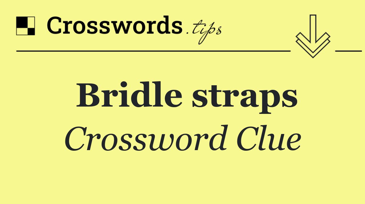 Bridle straps