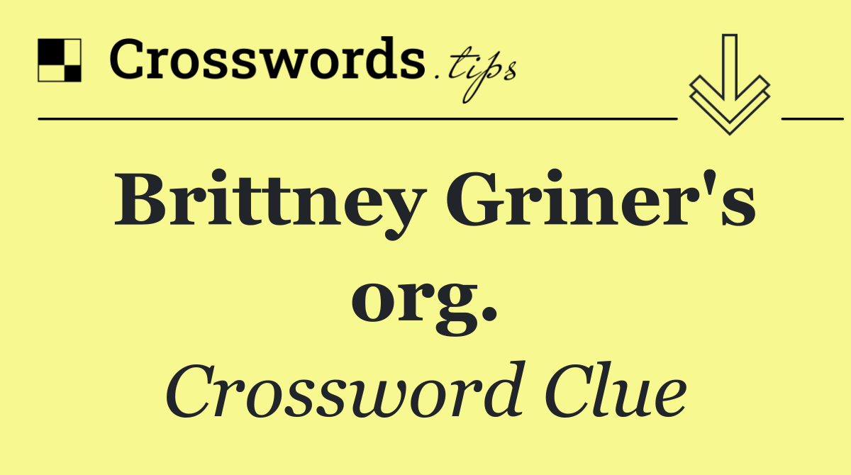 Brittney Griner's org.