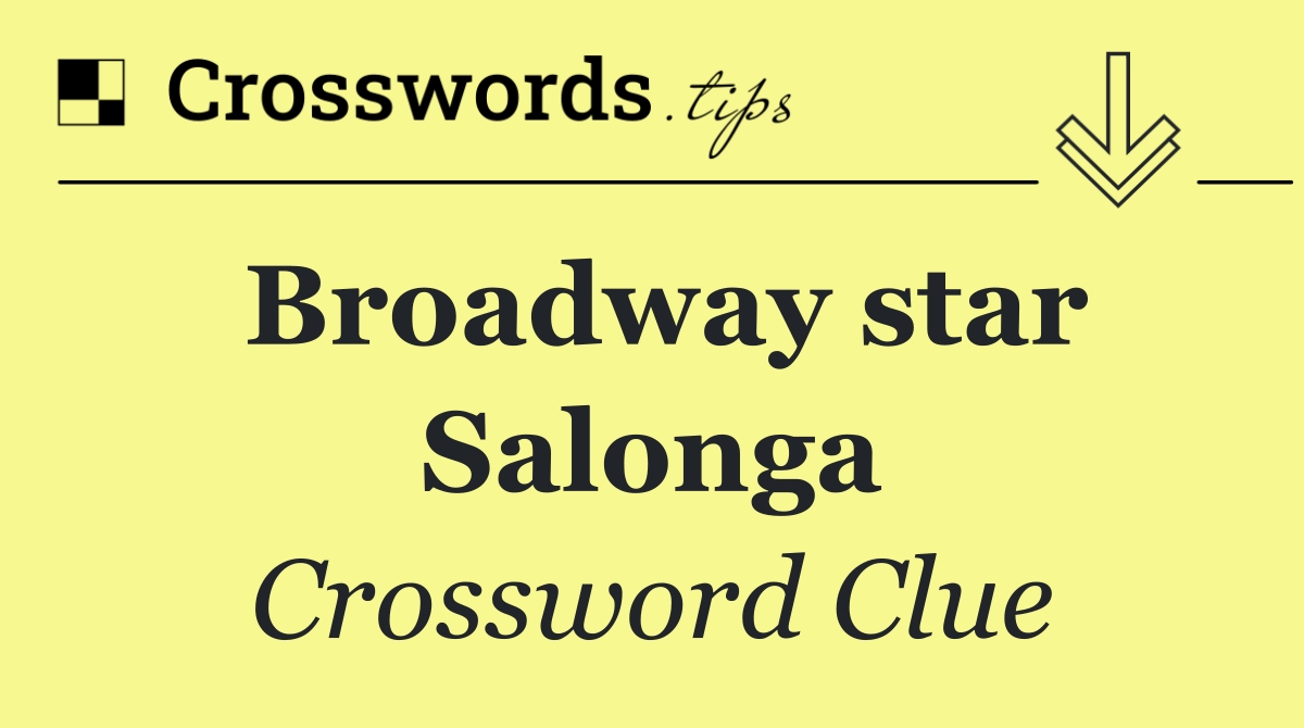 Broadway star Salonga