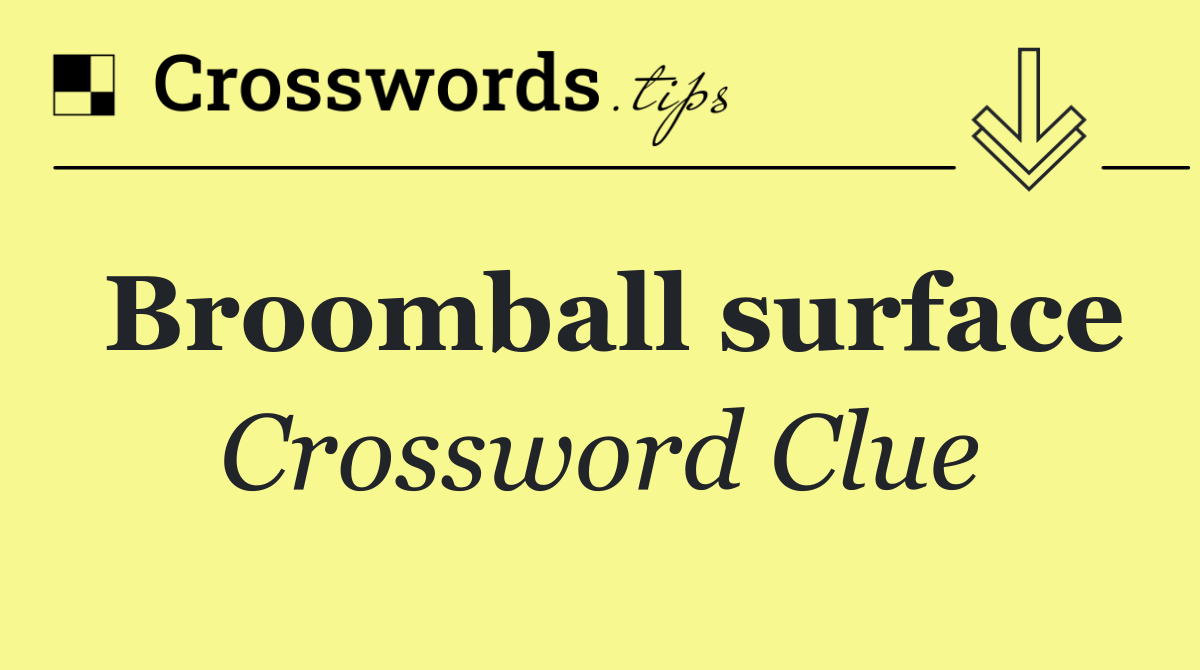 Broomball surface