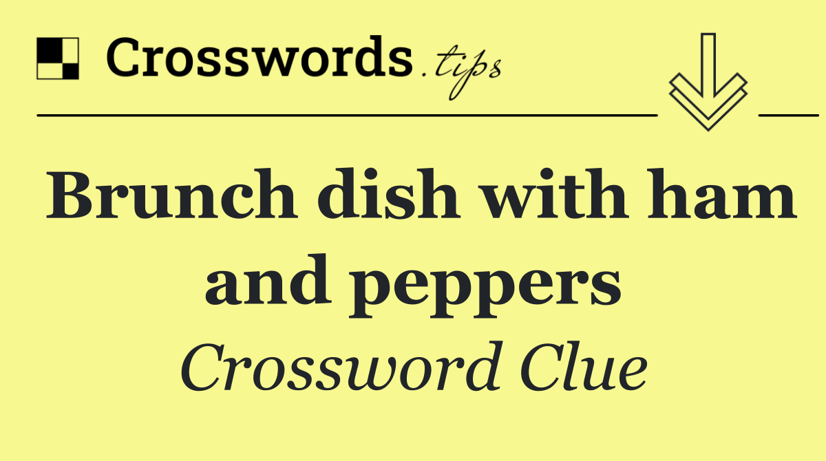 Brunch dish with ham and peppers