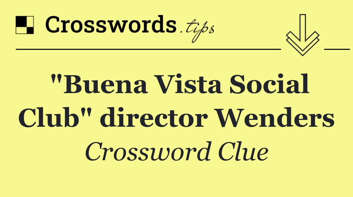 "Buena Vista Social Club" director Wenders