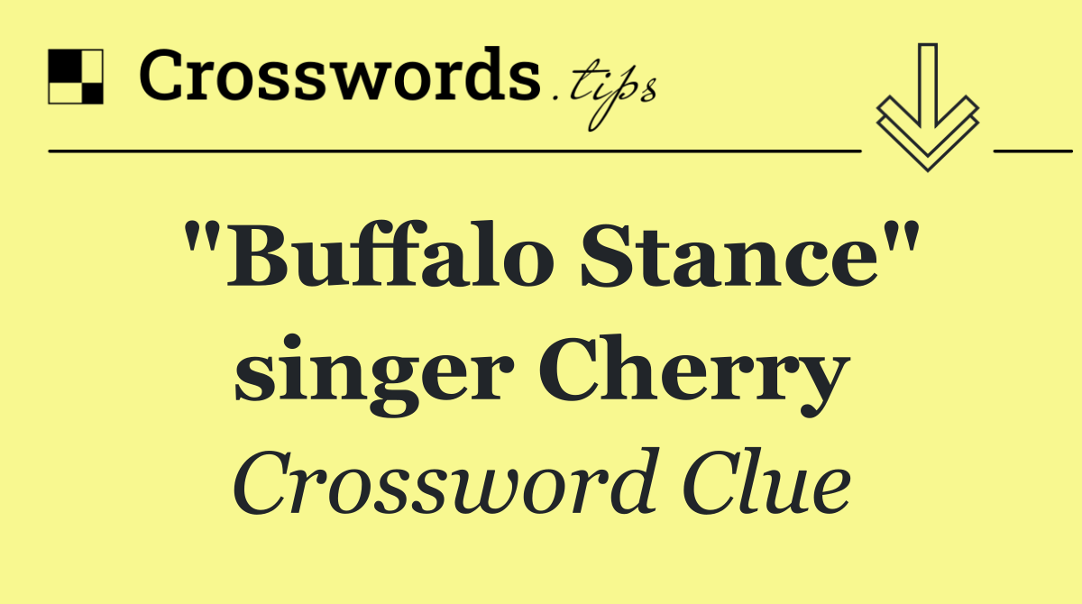 "Buffalo Stance" singer Cherry