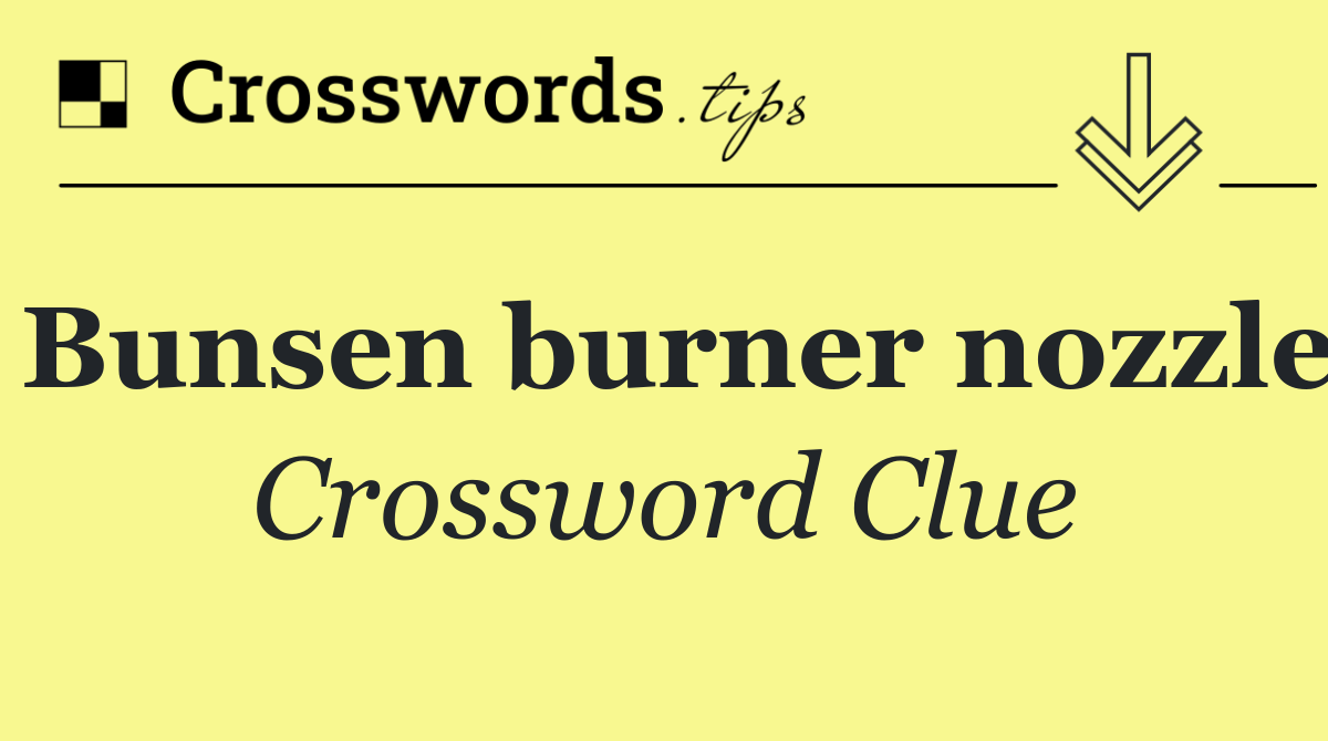 Bunsen burner nozzle