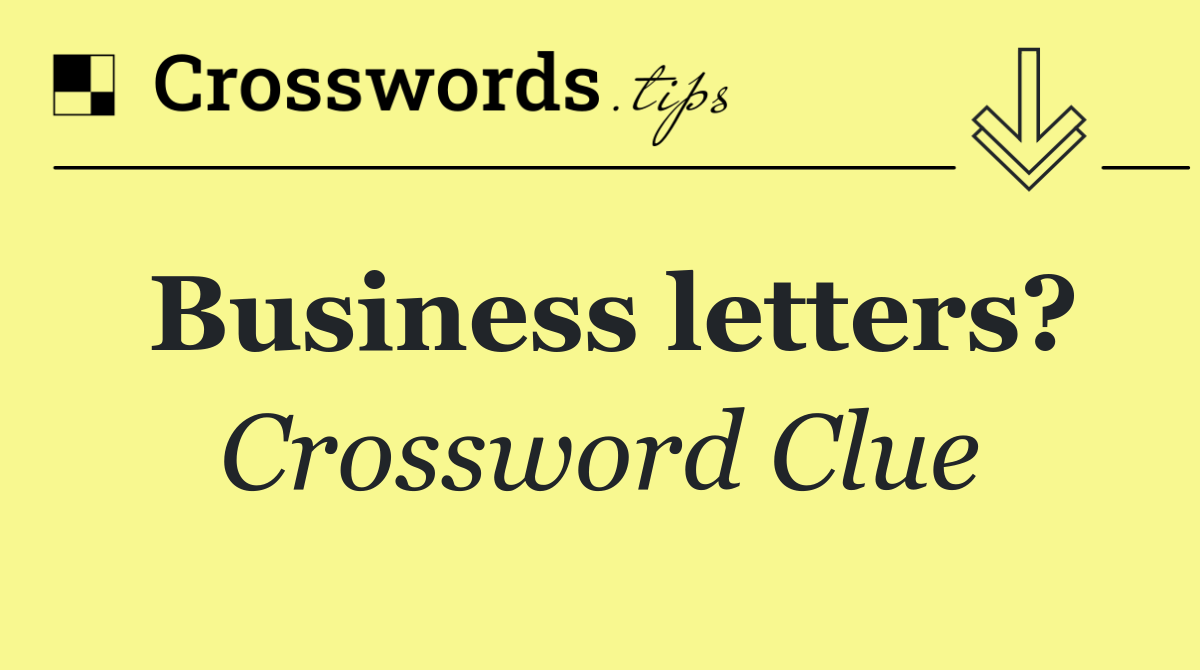 Business letters?