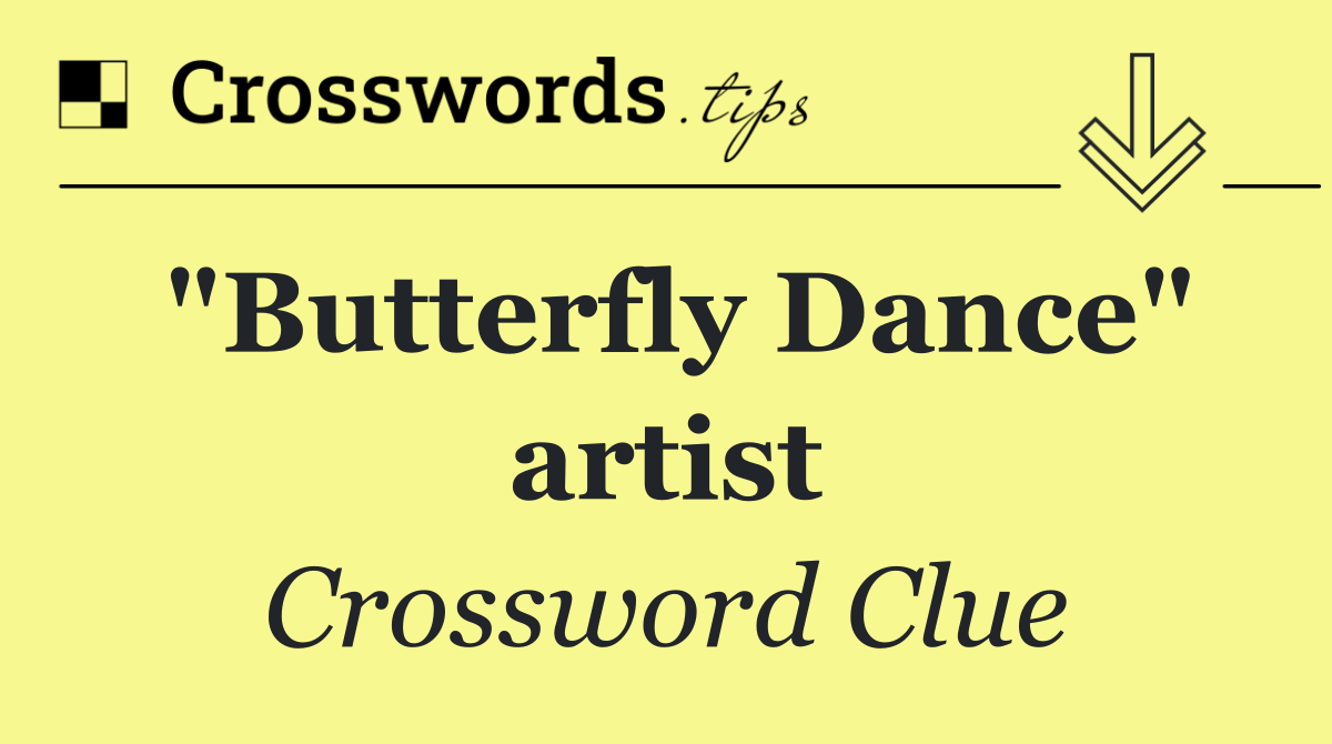 "Butterfly Dance" artist