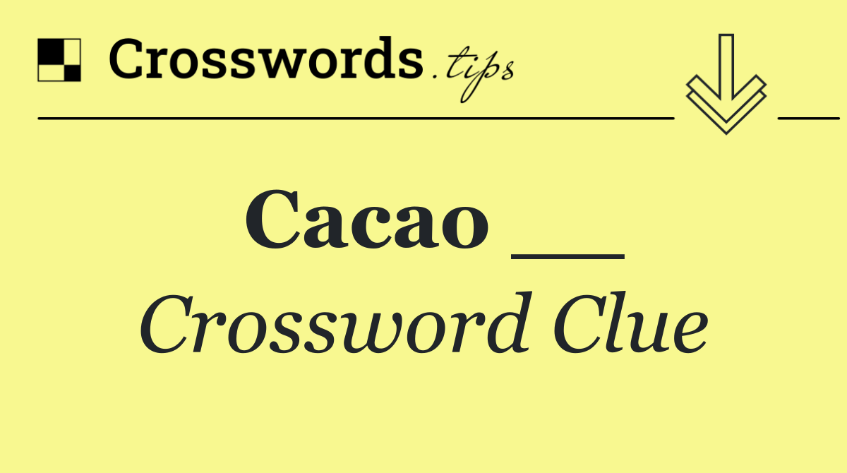 Cacao __