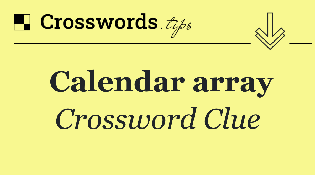 Calendar array