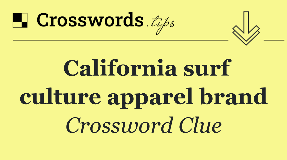 California surf culture apparel brand