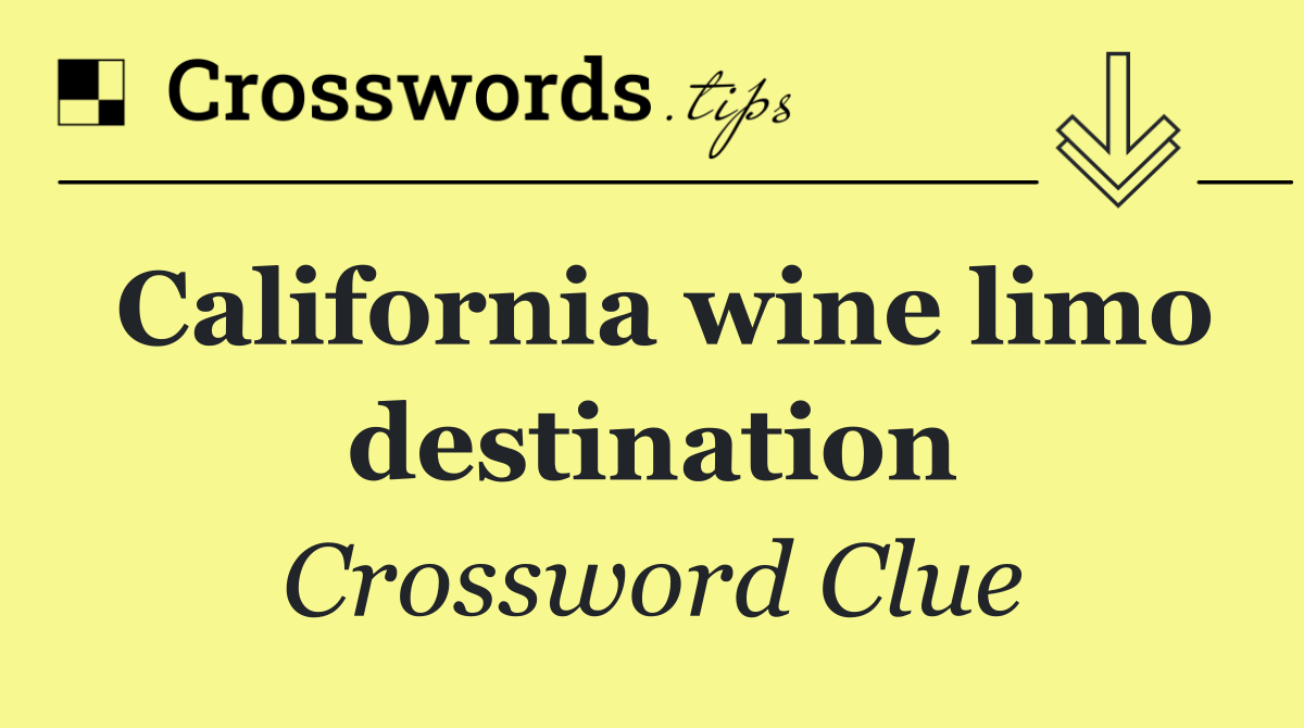 California wine limo destination