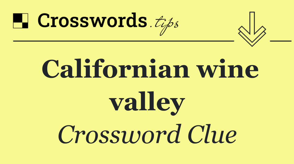 Californian wine valley