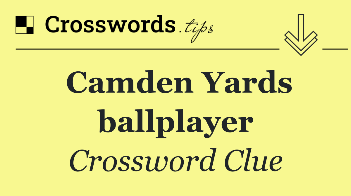 Camden Yards ballplayer