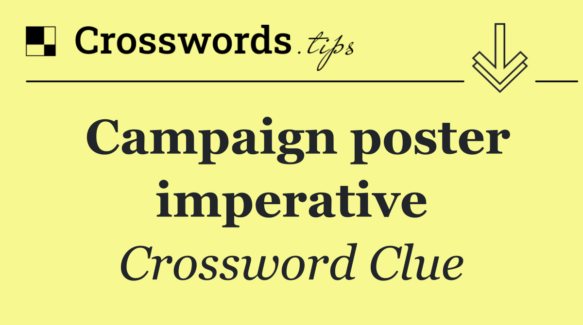 Campaign poster imperative